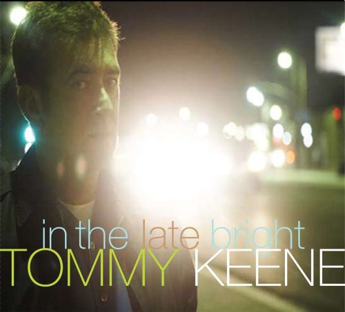 Keene,tommy - In The Late Bright - Music CD
