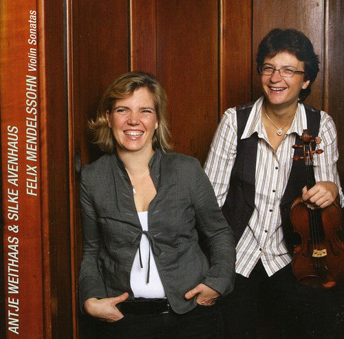 Mendelssohn / Weithaas / Avenhaus - Violin Sonatas - Music CD