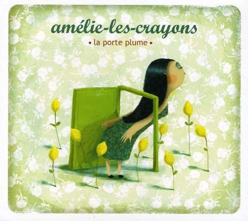 the album cover for Amalie-Les-Crayons - La Porte Plume