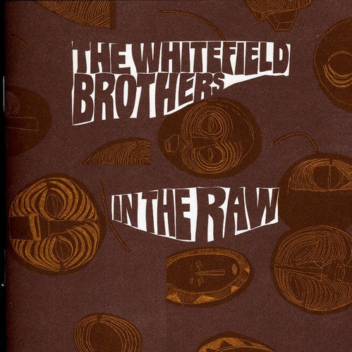 Whitefield Brothers - In Raw - Music CD