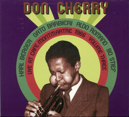 the album cover for Don Cherry - Live At Cafe Montmartre 1966, Vol. 3