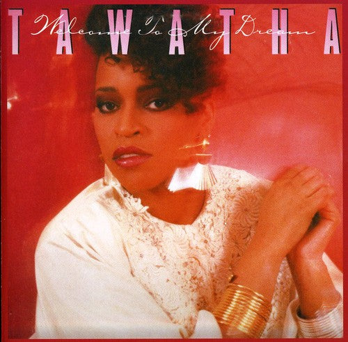 Tawatha - Welcome To My Dream (bonus Tracks Edition) - Music CD