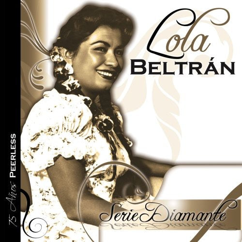 the album cover for Lola Beltr n - Serie Diamante: Lola Beltran