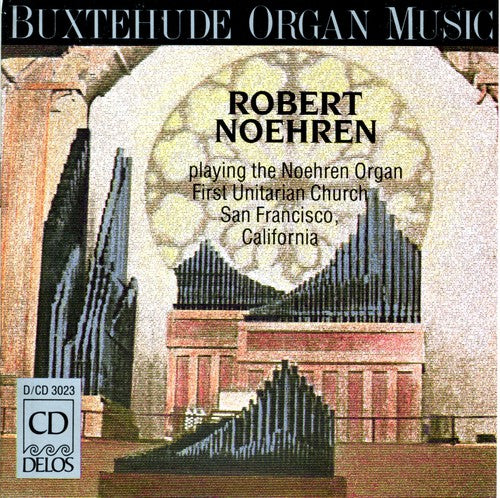 the album cover for ROBERT NOEHREN - Buxtehude, D. : Organ Music