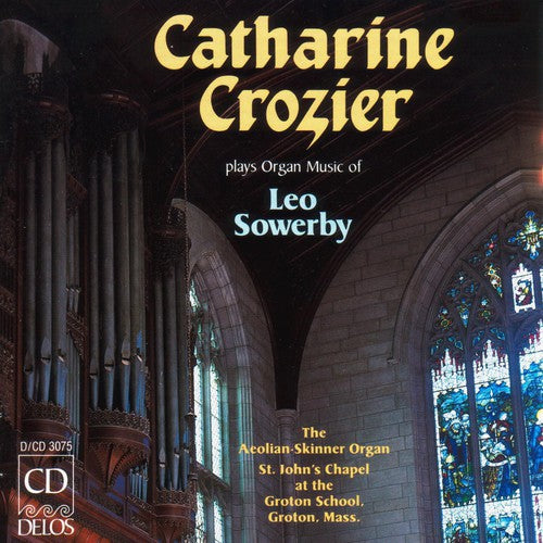 the album cover for Catharine Crozier - Sowerby, L. : Fantasy for Flute Stops/Symphony