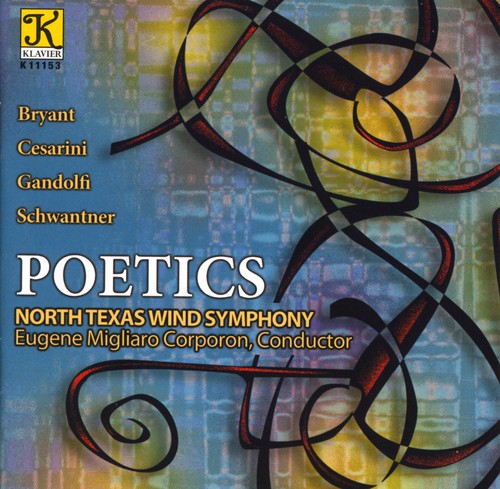 Schwantner / Cesarini / Gandolfi / Ntws / Corporon - Poetics - Music CD