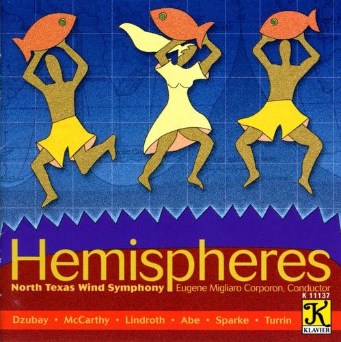 North Texas Wind Symphony / Corporon - Hemispheres - Music CD