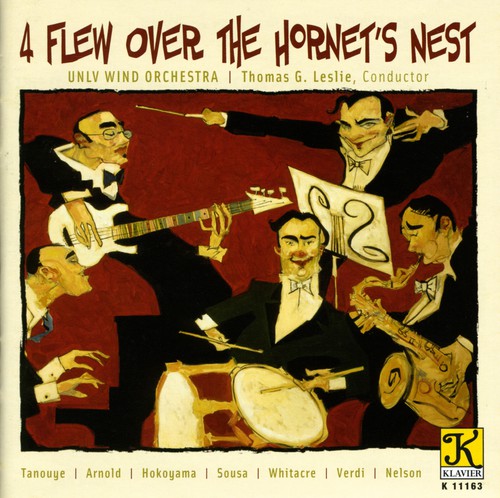 Verdi / Arnold / Sousa / Unlv Wind Orch / Leslie - 4 Flew Over The Hornet's Nest - Music CD