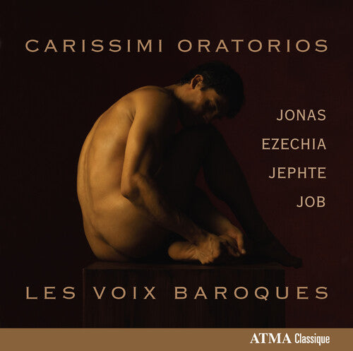 Carissimi / White / Weimann / Les Voix Baroques - Carissimi Oratorios - Music CD