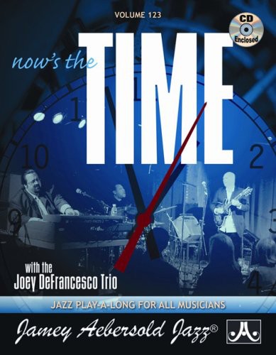 the album cover for Jamey Aebersold - Now Is the Time 123