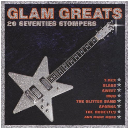 Glam Greats: 20 Seventies Stompers / Various - Glam Greats: 20 Seventies Stompers / Various - Music CD