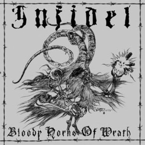 Infidel - Bloody Horns Of Wrath - Music CD