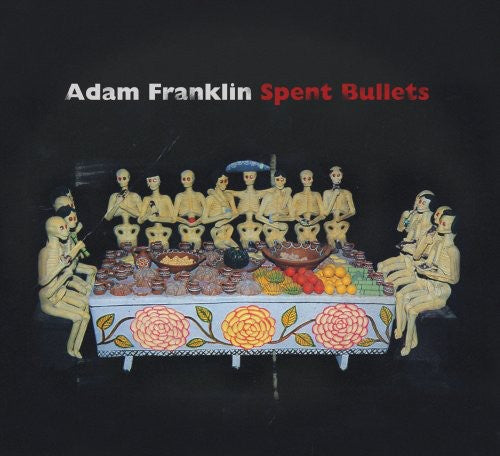 Franklin,adam - Spent Bullets - Music CD