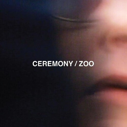 Ceremony - Zoo - Vinyl Record