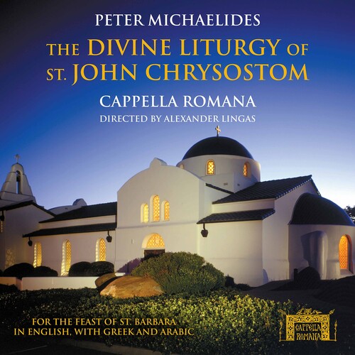 Michaelides / Cappella Romana - Divine Liturgy - Music CD