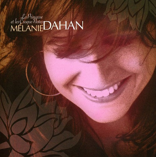 Dahan,melanie - Princesse Et Les Croque-notes - Music CD