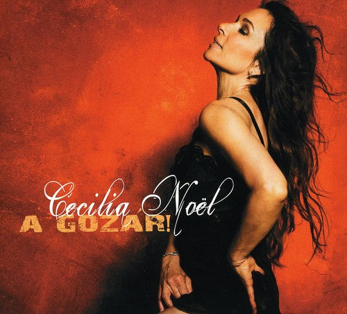 Noel,cecilia - Gozar - Music CD
