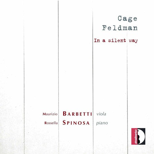 Cage / Feldman / Barbetti / Spinosa - In A Silent Way - Music CD