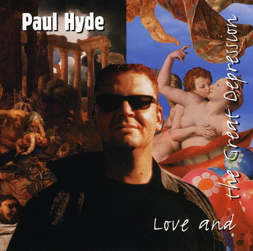 Hyde,paul - Love & The Great Depression - Music CD