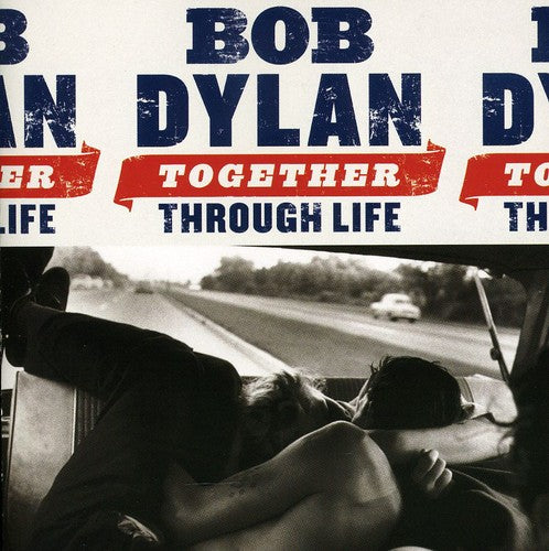 the album cover for Bob Dylan - Together Through Life