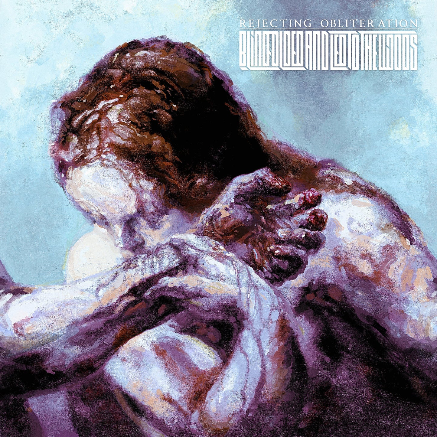 Blindfolded and Led to the Woods "Rejecting Obliteration" Music CD
