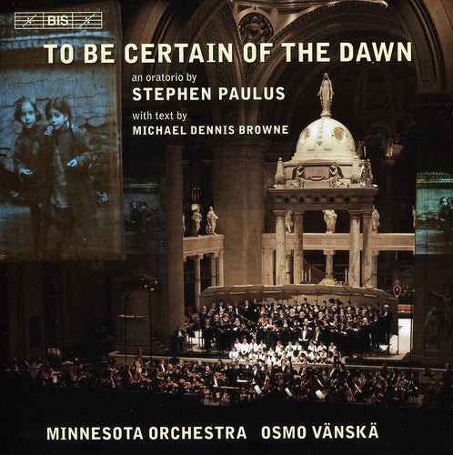 the album cover for Minnesota Orchestra - To Be Certain of the Dawn