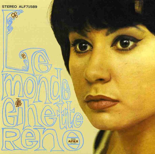 Reno,ginette - Le Monde De Ginette Reno - Music CD