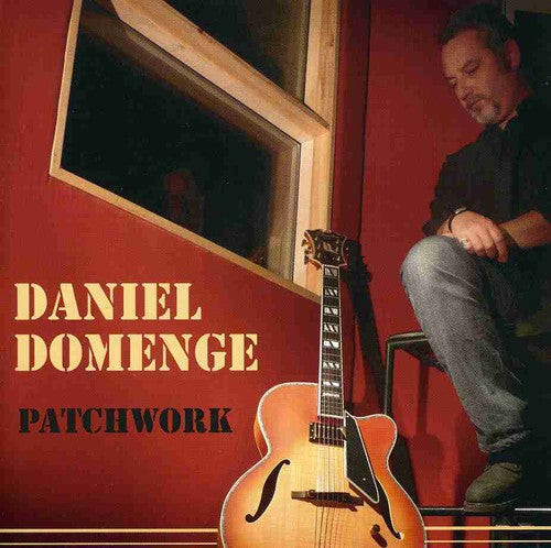 Domenge,daniel - Patchwork - Music CD