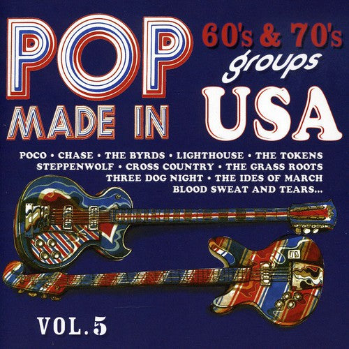 Pop 60s & 70s Group Made In Usa - Vol. 1-pop 60s & 70s Group Made In Usa - Music CD
