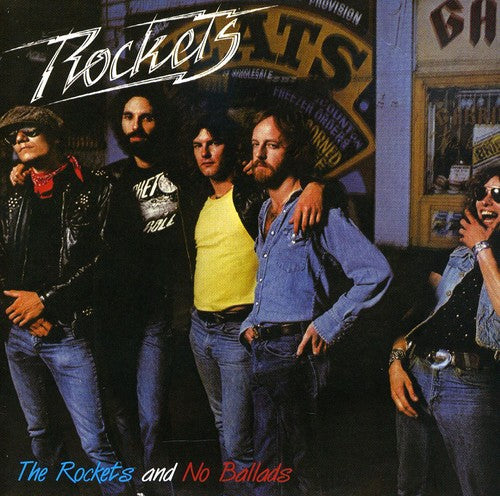 the album cover for The Rockets - Rockets/No Ballads