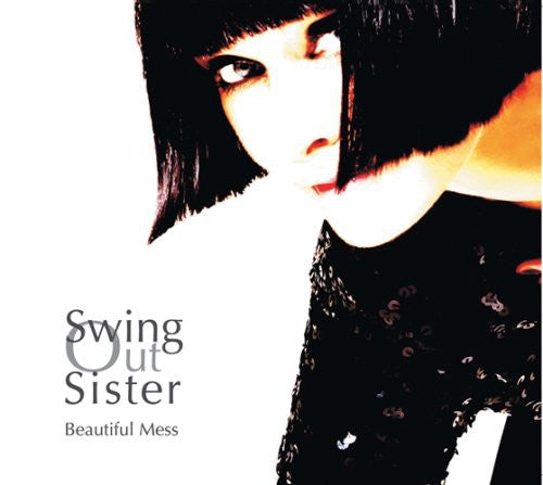 the album cover for Swing Out Sister - Beautiful Mess
