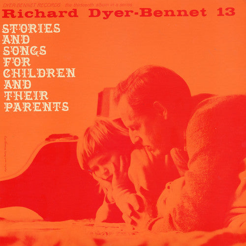 the album cover for Dyer-Richard Bennet - Vol. 13