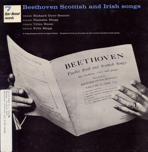 the album cover for Dyer-Richard Bennet - Volume 7: Beethoven Scottish and Irish Songs
