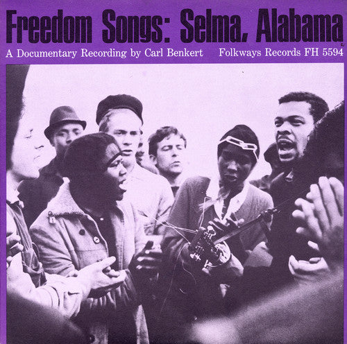 the album cover for Freedom Songs Selma Alabama - Freedom Songs: Selma / Various