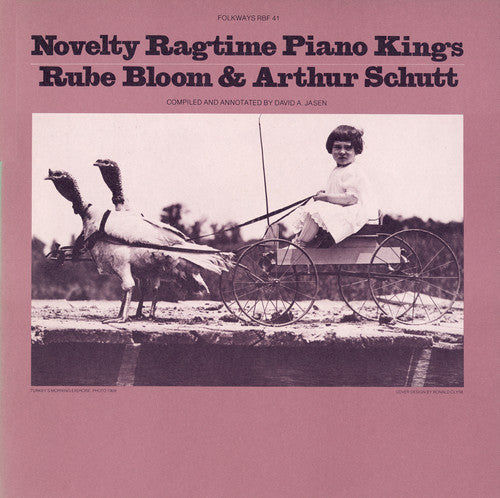 Bloom,rube And Arthur Schutt - Novelty Ragtime Piano Kings - Music CD