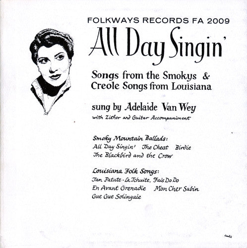 the album cover for Adelaide Van Wey - All Day Singin: Louisiana Smoky Mountain Ballads