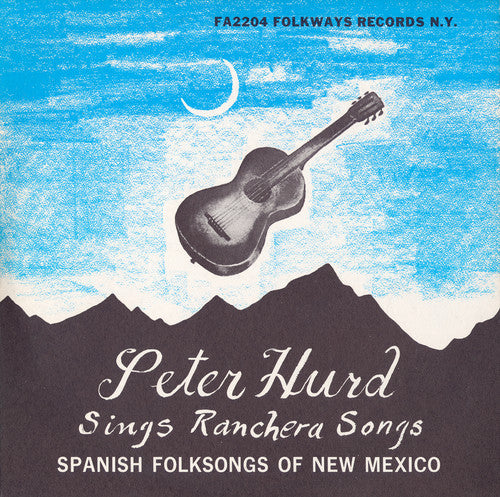 Hurd,peter - Spanish Folk Songs Of New Mexico - Music CD