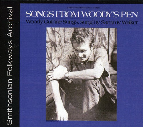 Walker,sammy - Songs From Woody's Pen - Music CD