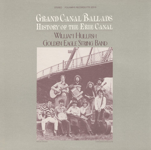 Golden Eagle String Band - Grand Canal Ballads: History Of The Erie Canal - Music CD