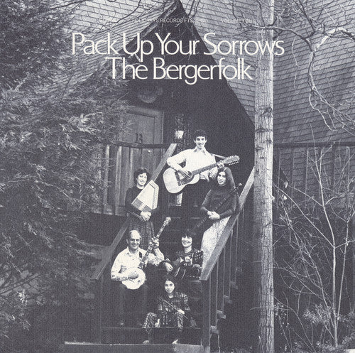 Bergerfolk - Bergerfolk Vol. 4: Pack Up Your Sorrows - Music CD