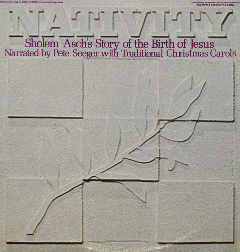 Seeger,pete - Nativity: Sholem Asch's Story Of Birth Of Jesus - Music CD