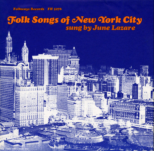 Lazare,june - Folk Songs Of New York City Vol. 1 - Music CD