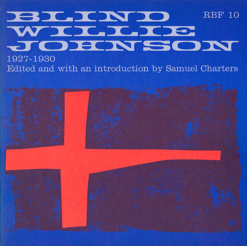 the album cover for Blind Willie Johnson - Blind Willie Johnson 1927-1930