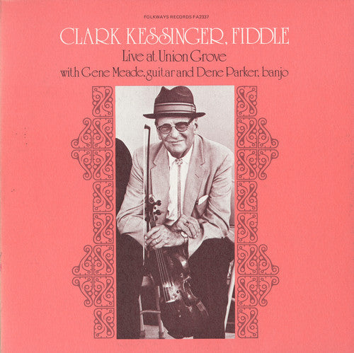 Kessinger,clark - Clark Kessinger Live At Union Grove - Music CD