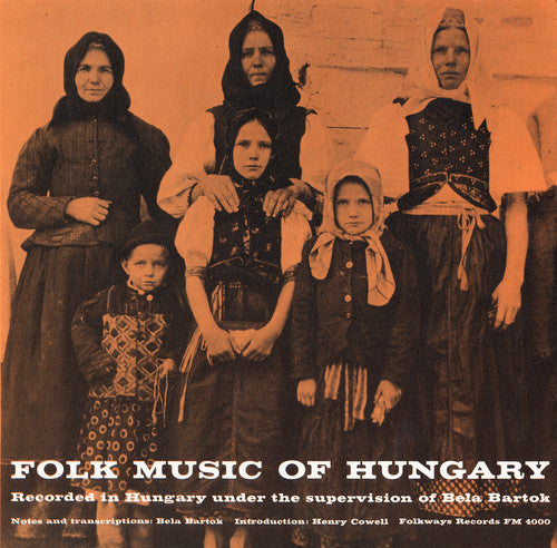 the album cover for Folk Music Of Hungary - Folk Music of Hungary / Various