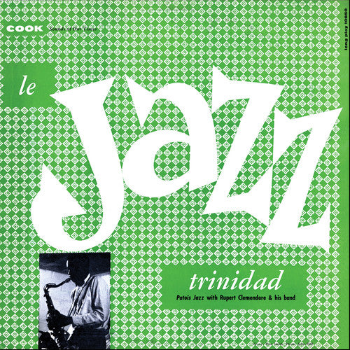 Clemendore,rupert - Le Jazz Trinidad - Music CD