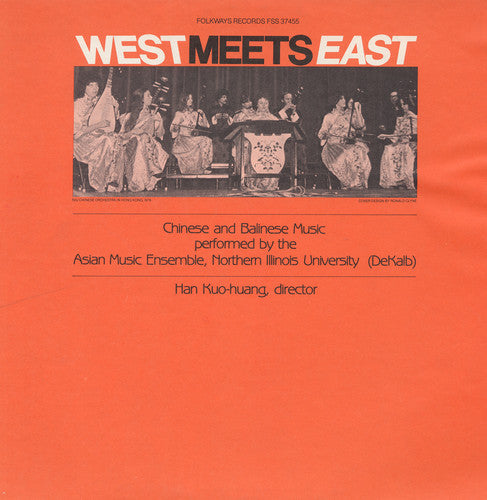 the album cover for Northern Illinois University Chinese Orchestra - West Meets East: Chinese and Balinese Music