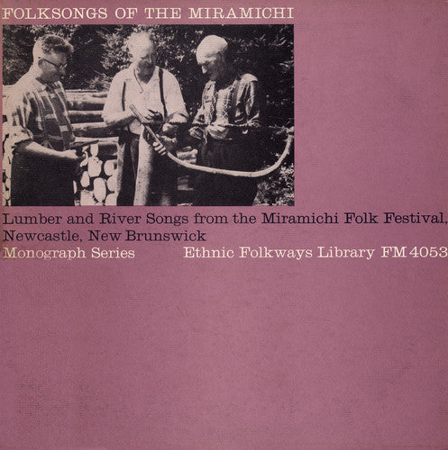 the album cover for Folksongs Of The Miramichi: Lu - Folksongs of Miramichi / Various