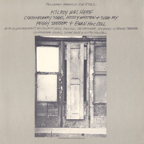 Maccoll,ewan / Seeger,peggy - Kilroy Was Here - Music CD