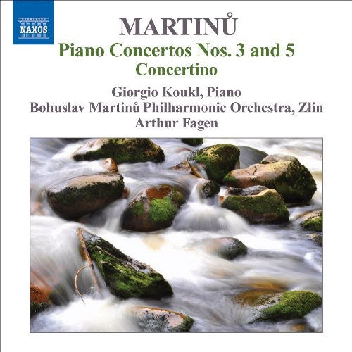 Martinu / Koukl / Bohuslav Martinu Po / Fagen - Piano Concertos Nos 3 & 5 Concertino - Music CD